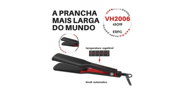 CHAPA VH2006 - A PRANCHA MAIS LARGA